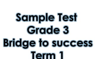 مذكرة Sample Test اللغة الإنجليزية الصف الثالث الفصل الأول