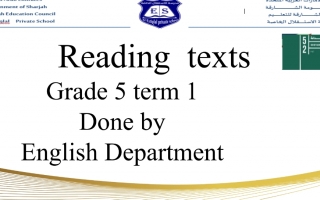 مراجعة عامة Reading texts اللغة الإنجليزية الصف الخامس الفصل الأول
