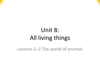 حل درس The World Of Animals اللغة الانجليزية الصف السابع