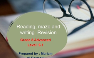مراجعة Reading maze and writing Revision اللغة الإنجليزية الصف الثامن متقدم الفصل الثاني